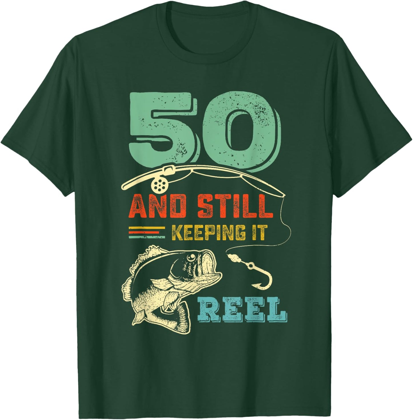 50th Birthday Fishing | Turning 50 | Fisherman Pun Gift T-Shirt - T-Shirt | Forest