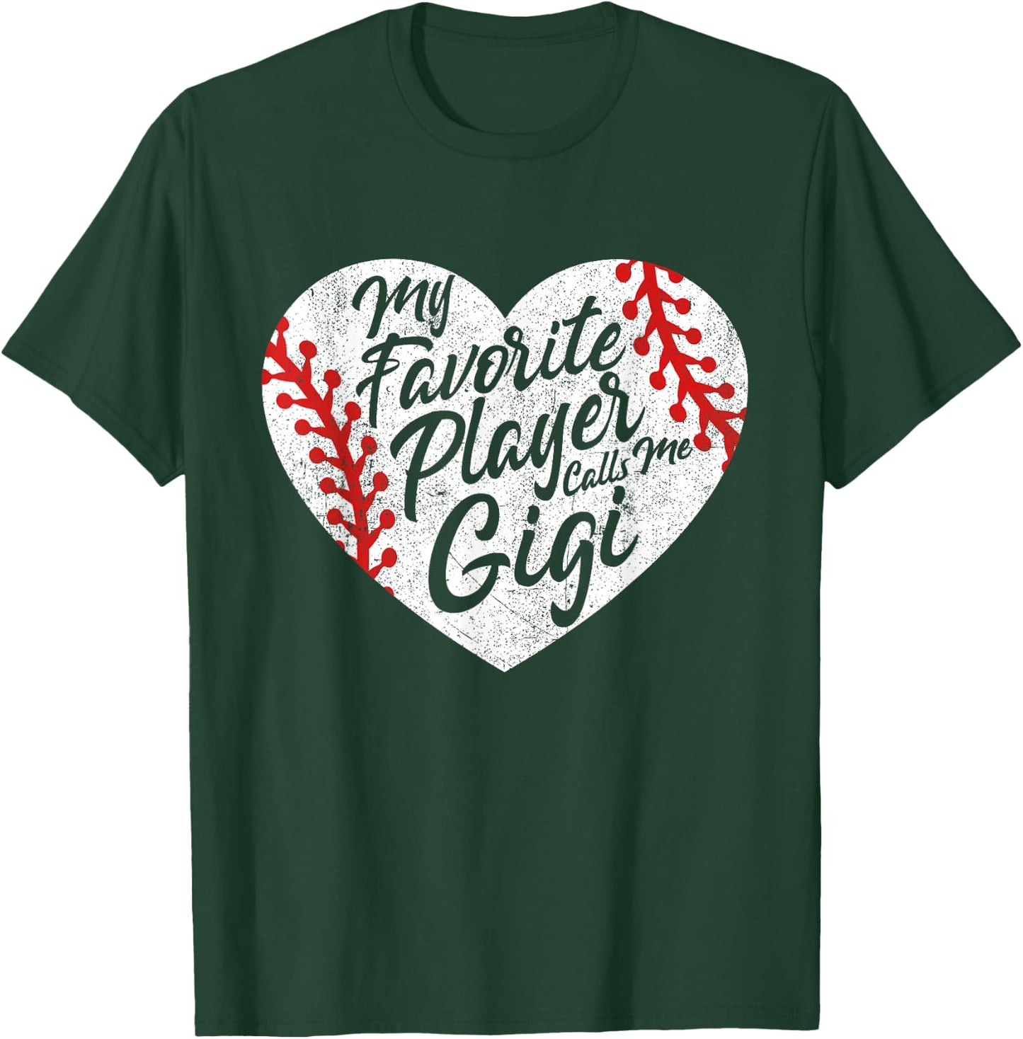 My Favorite Player Calls Me Gigi Baseball Heart Cute Grandma T-Shirt - T-Shirt | Forest