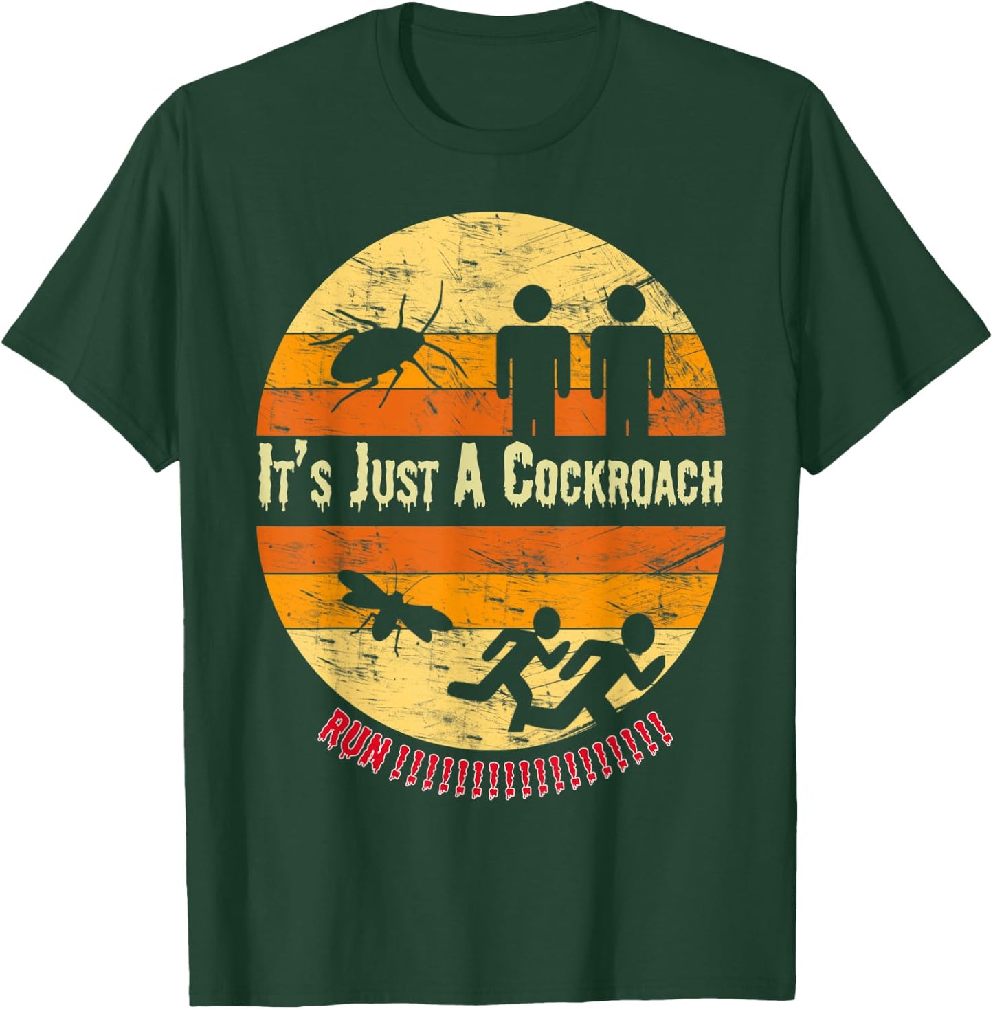 Its Just A Cockroach Gag Cucaracha Funny Roach Hates T-Shirt - T-Shirt | Forest