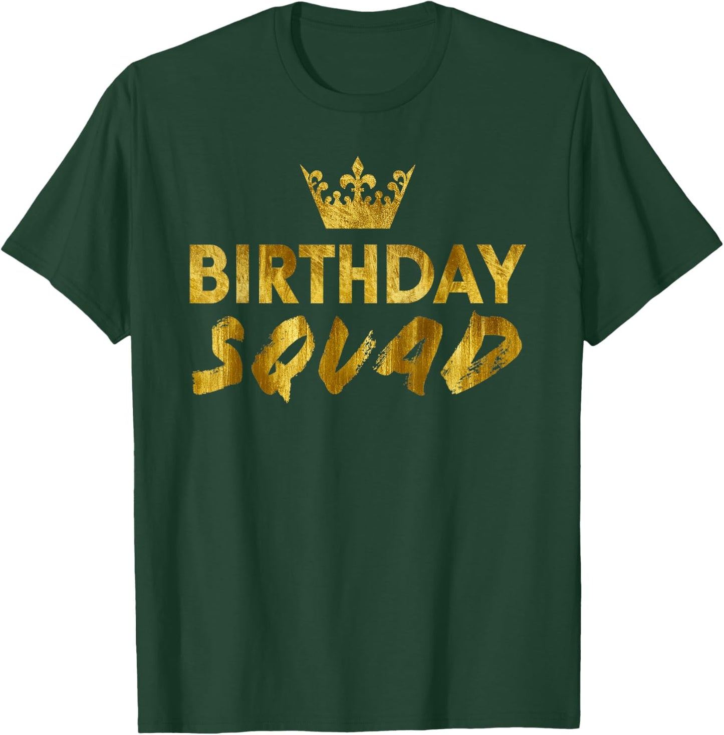 Happy Birthday Squad King Best Black Crown Funny Party T-Shirt - T-Shirt | Forest