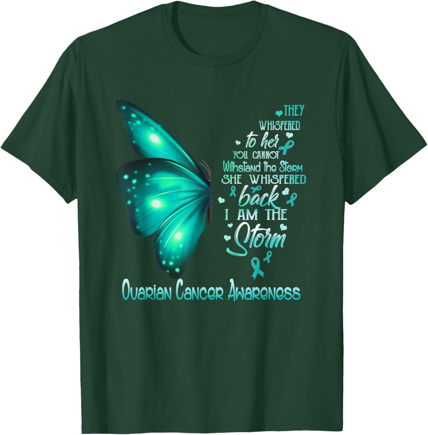 I am the storm Ovarian Cancer Awareness Butterfly T-Shirt - T-Shirt | Forest