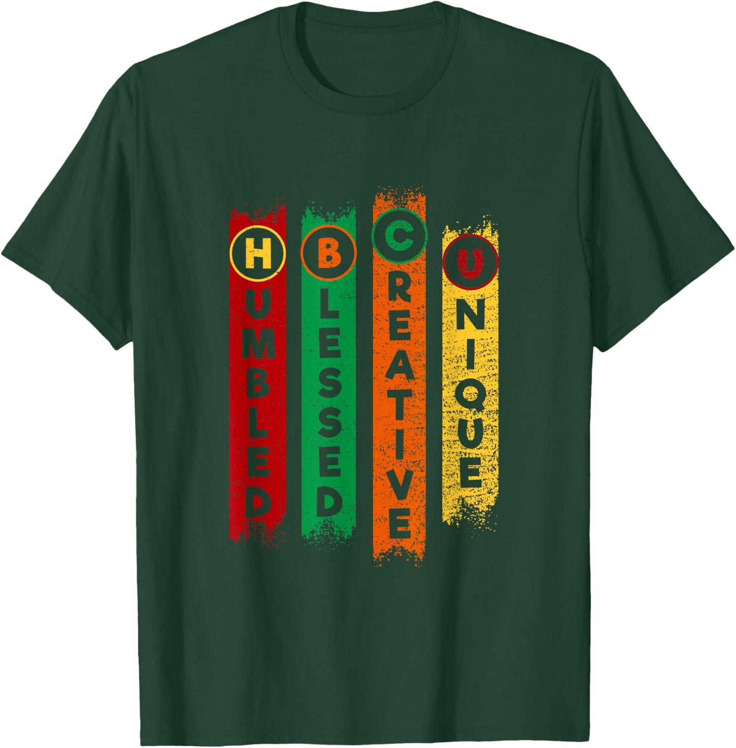 HBCU Humbled Blessed Creative Unique Black College T-Shirt - T-Shirt | Forest