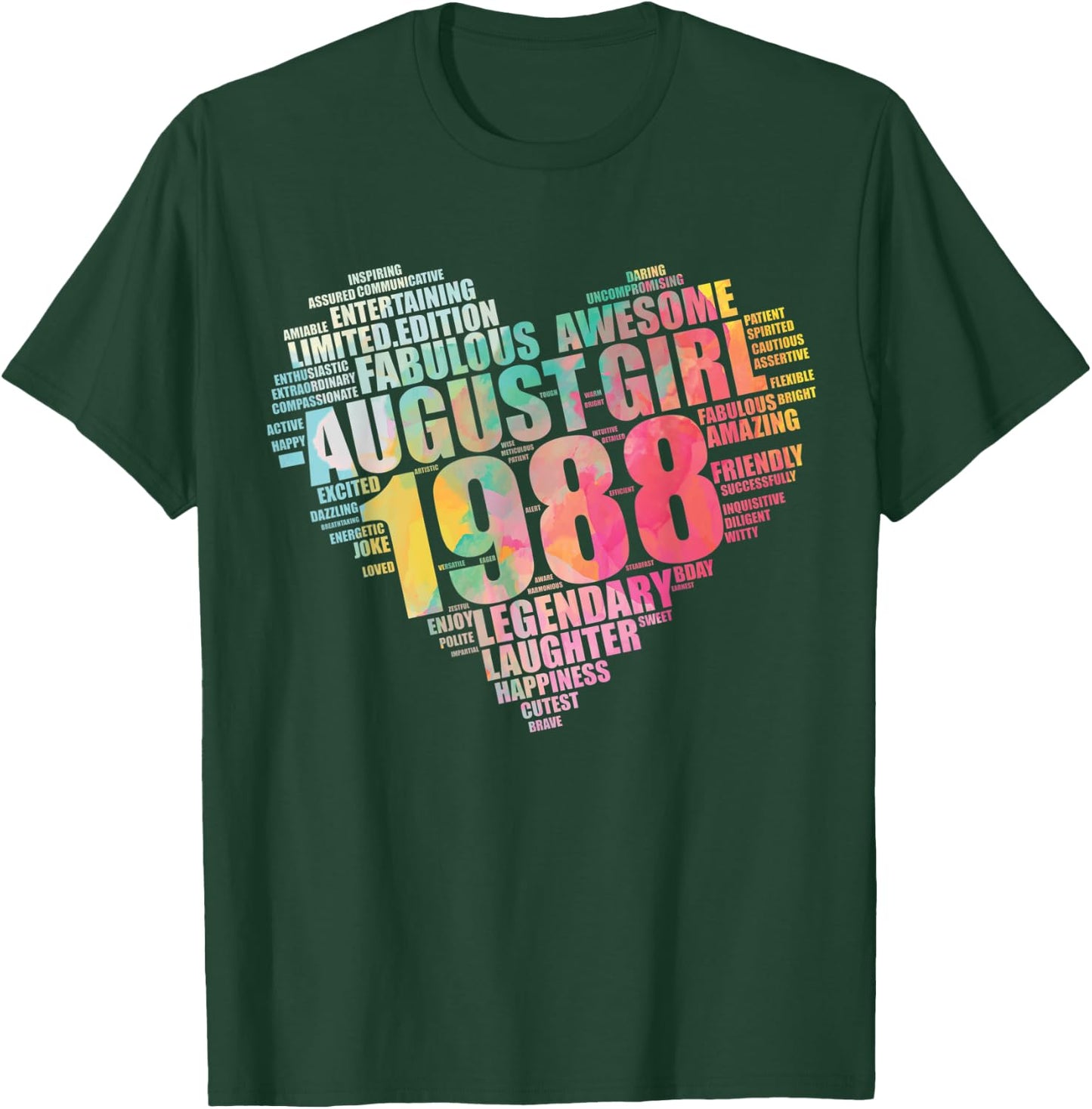 Legendary August Girl 1988 Awesome & Fabulous Big Heart T-Shirt - T-Shirt | Forest