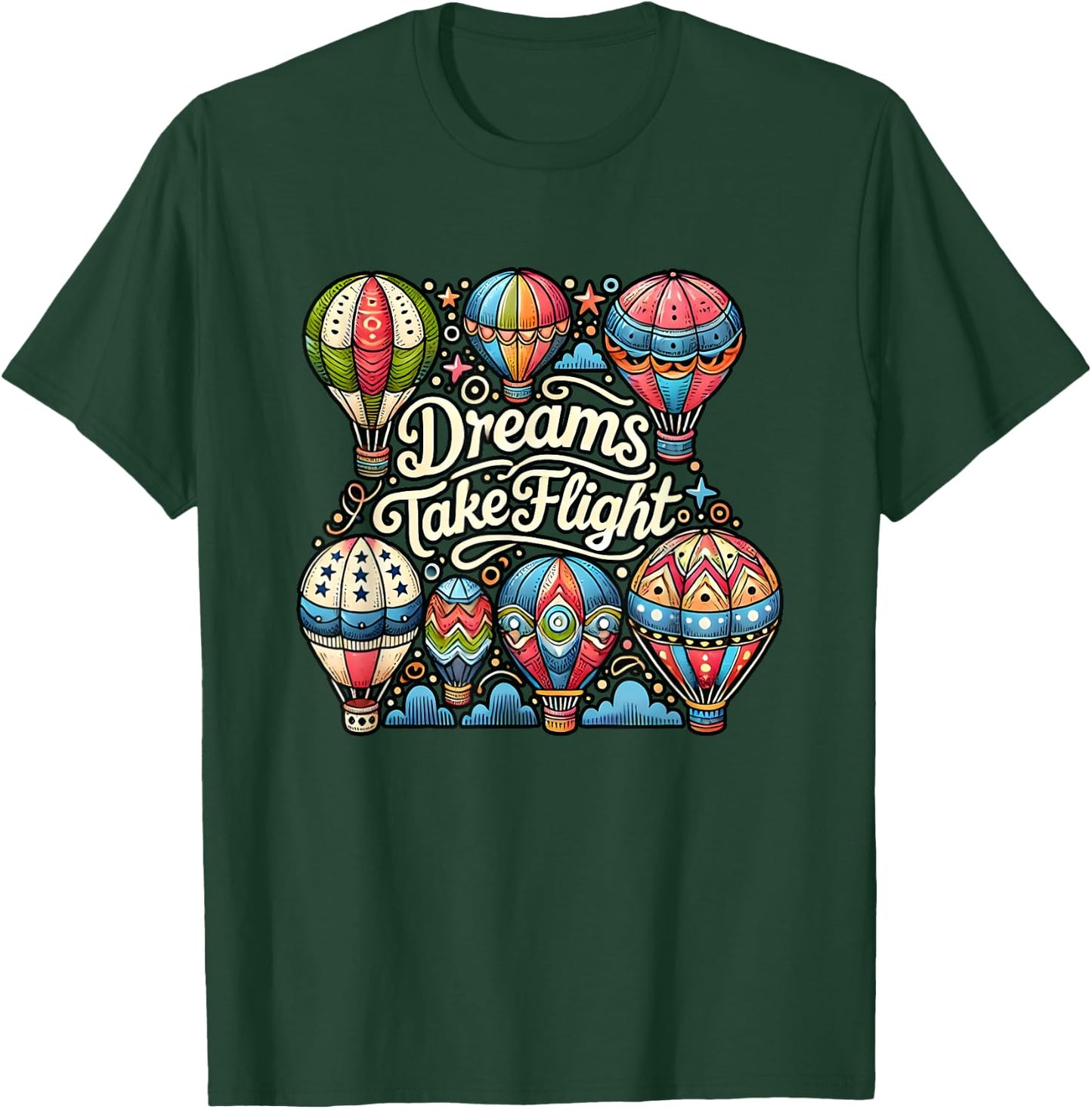 Funny Dreams Take Flight Hot Air Balloon Journey T-Shirt - T-Shirt | Forest