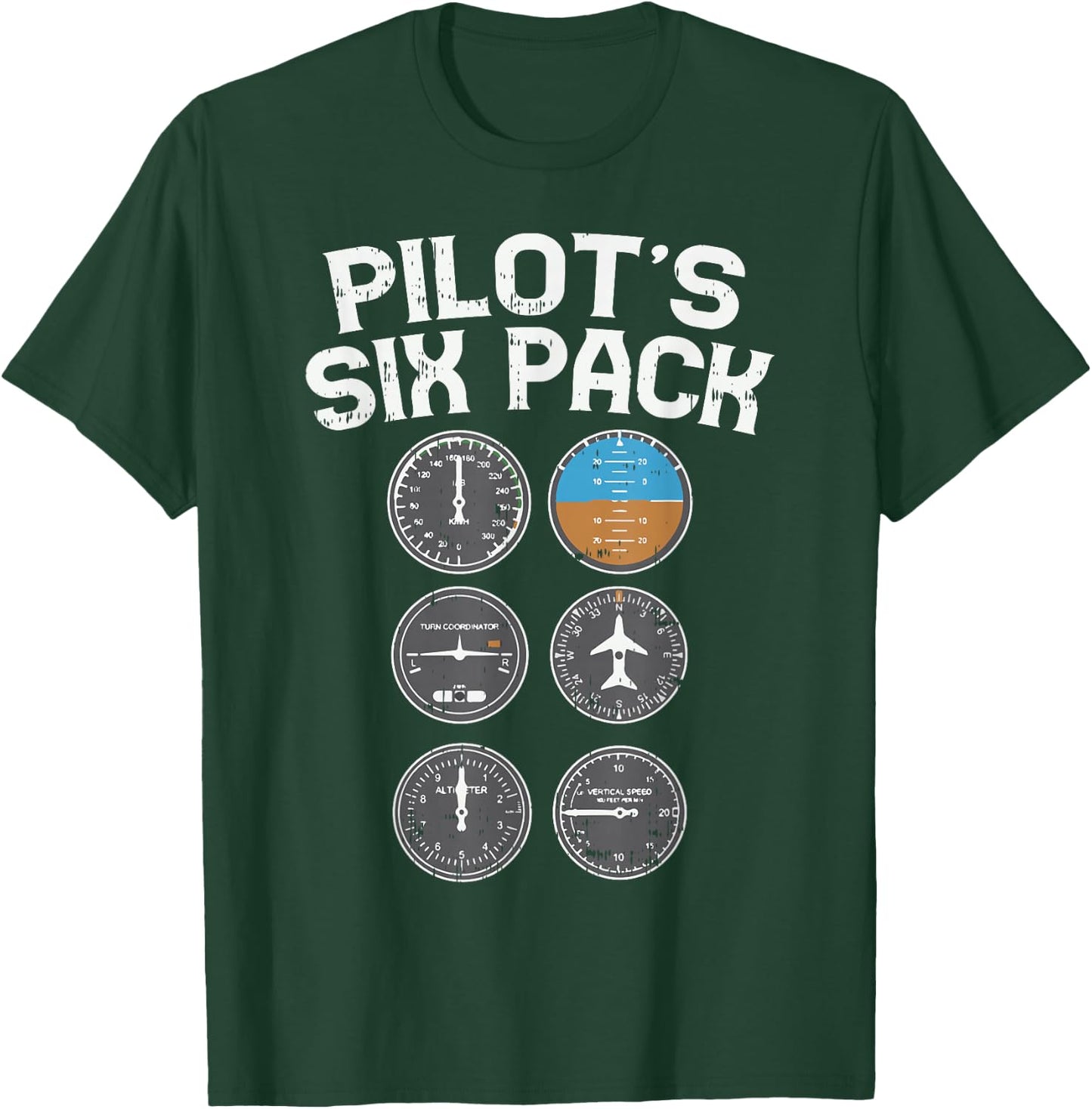 Pilots Six Pack Funny Flight Instruments Aviation Humor Gift T-Shirt - T-Shirt | Forest
