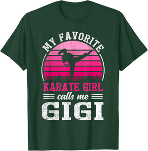My Favorite Karate Girl Calls Me Gigi Mothers Day T-Shirt - T-Shirt | Forest