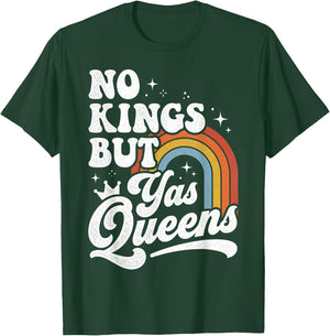 No Kings But Yas Queens LGBTQ Retro Rainbow Pride T-Shirt - T-Shirt | Forest