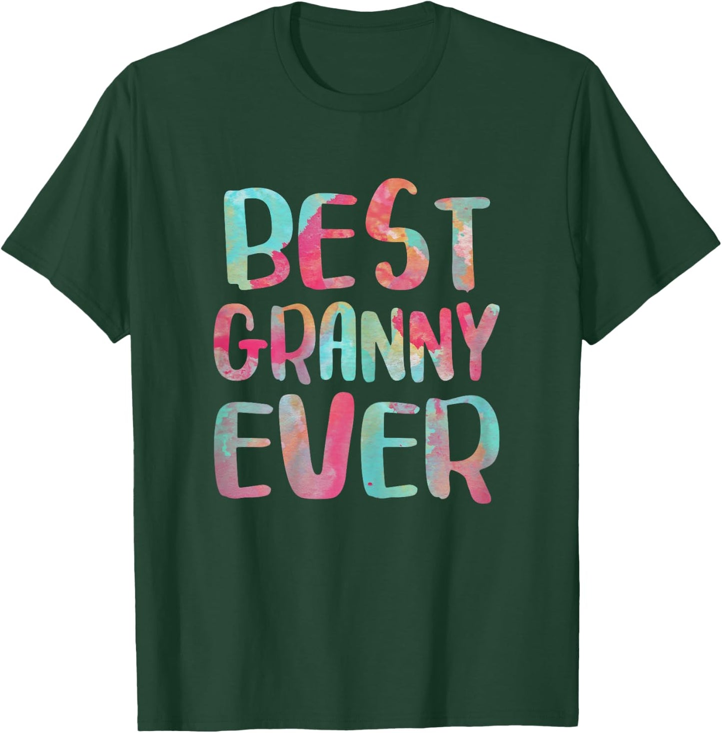Best Granny Ever Shirt Funny Women Mothers Day T-Shirt - T-Shirt | Forest