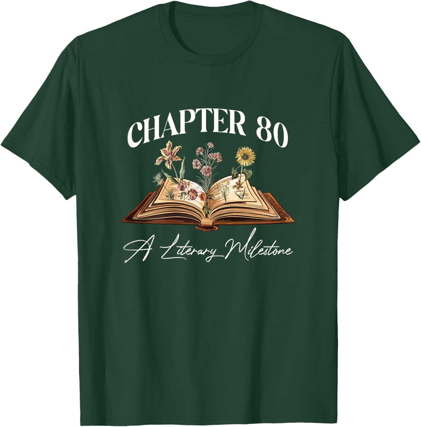 Chapter 80 Years Old 80th Birthday Wildflower Book Lover T-Shirt - T-Shirt | Forest