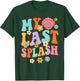 Bride To Be Bridal Shower My Last Splash Beach Bachelorette T-Shirt - T-Shirt | Forest