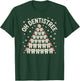Christmas Dentist Tree Dental Oh Dentistree Tooth Tree T-Shirt - T-Shirt | Forest