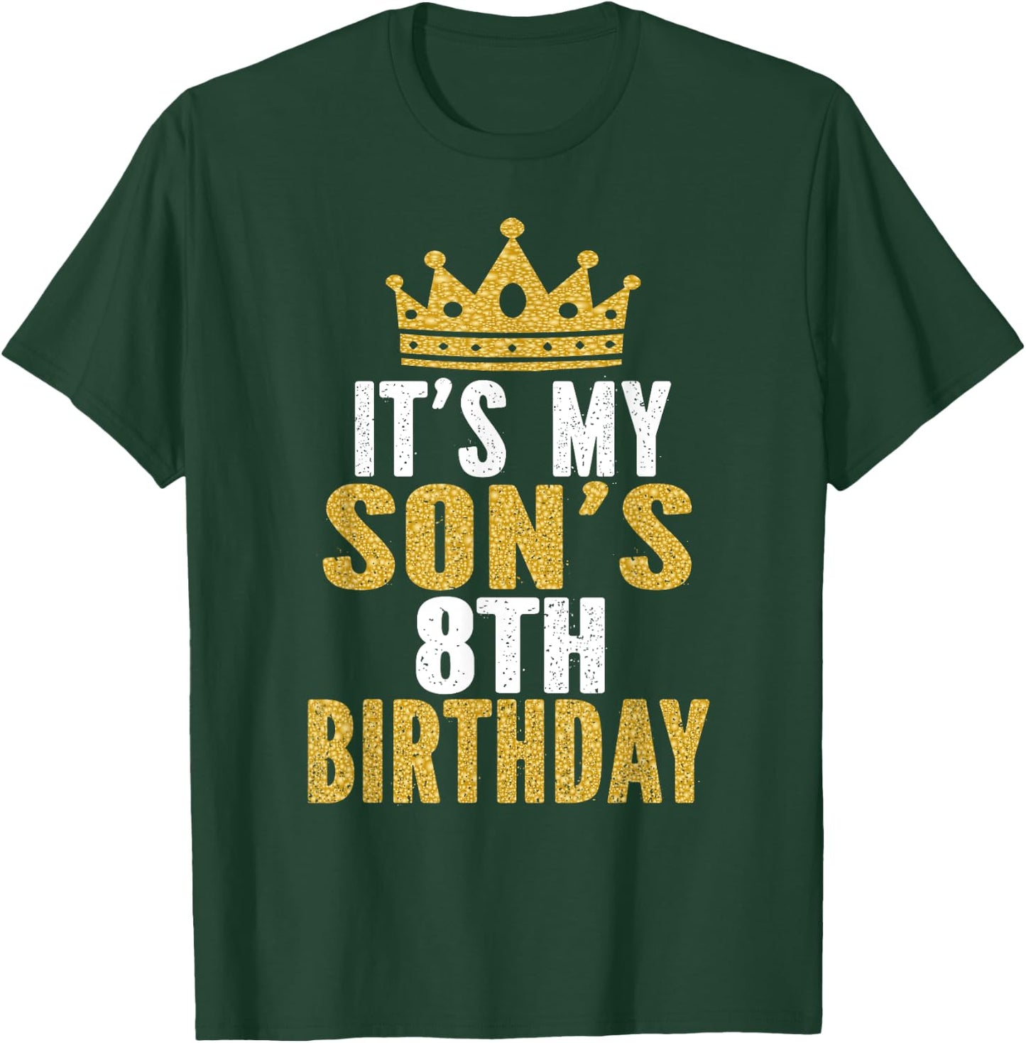 It's My Son's 8th Birthday 8 Years Old Boy T-Shirt - T-Shirt | Forest