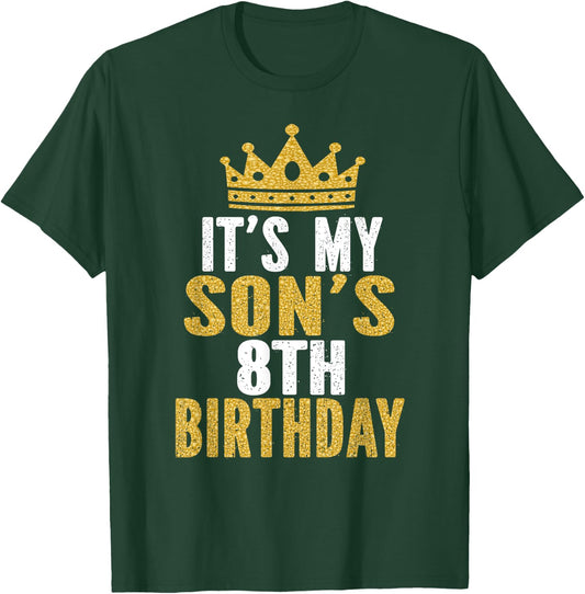 It's My Son's 8th Birthday 8 Years Old Boy T-Shirt - T-Shirt | Forest