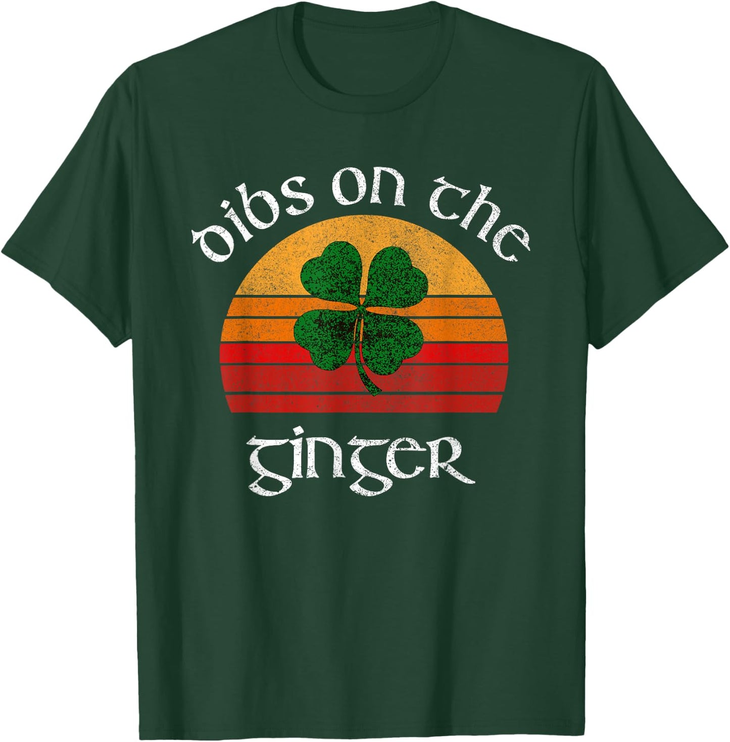 Funny Ginger St Patricks Day Retro Dibs On The Ginger T-Shirt - T-Shirt | Forest