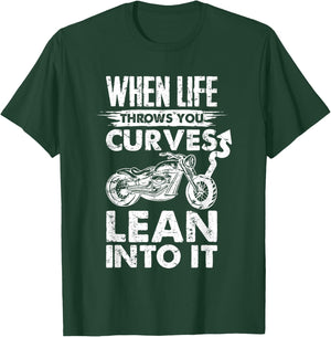 When life throws you curves lean into it motorcycle T-Shirt - T-Shirt | Forest