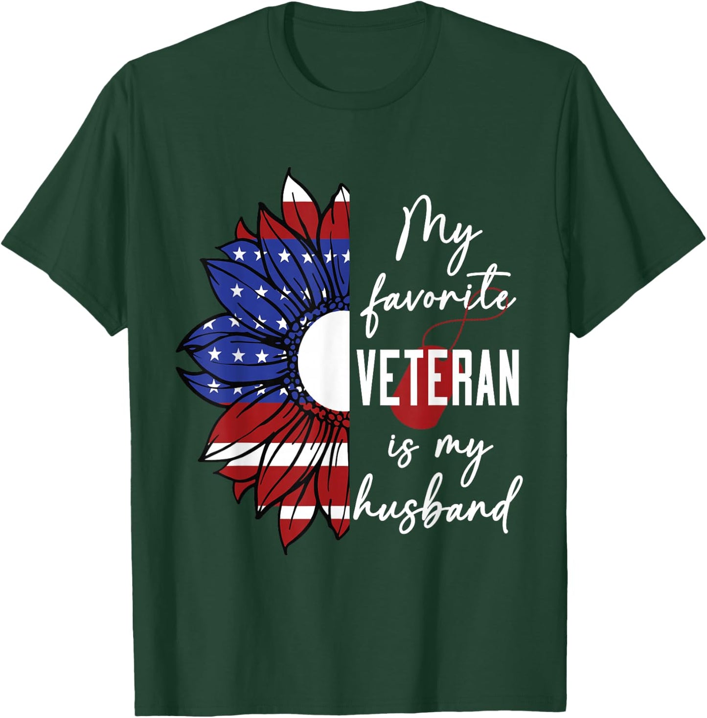 My Favorite Veteran is My Husband Sunflower American Flag T-Shirt - T-Shirt | Forest