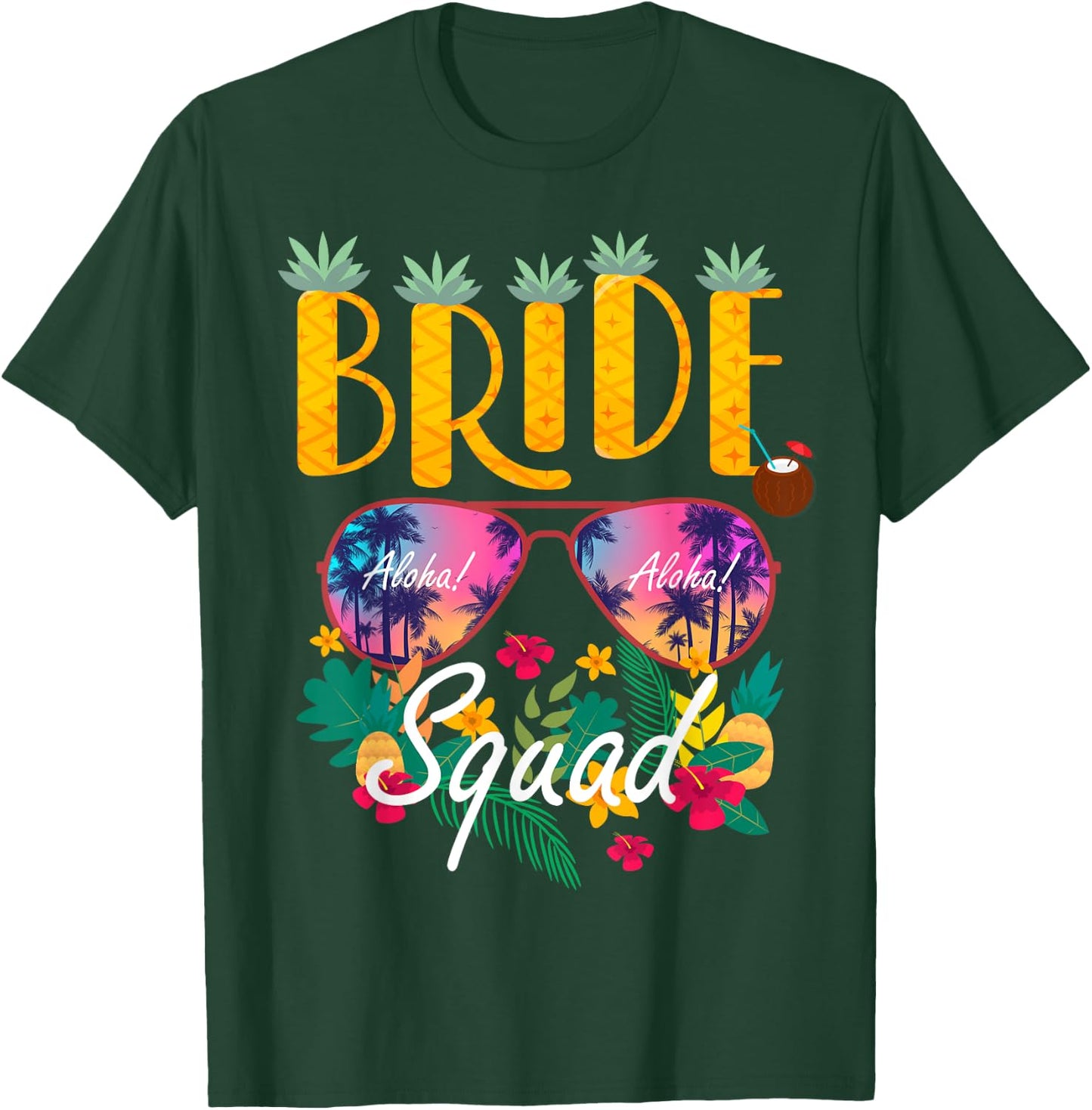 Aloha Bride Team Matching Squad Hawaiian Hawaii Beach Theme T-Shirt - T-Shirt | Forest