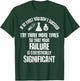If At First You Don't Succeed Try Three More Times Science T-Shirt - T-Shirt | Forest