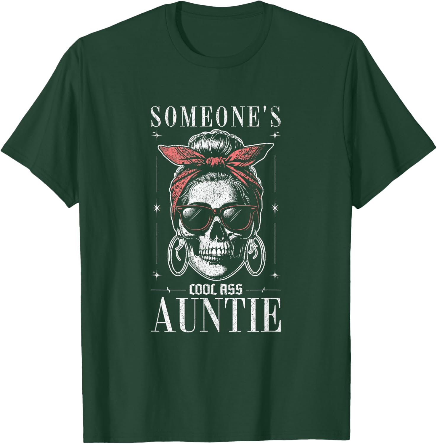 Someone's Cool Ass Auntie Skull Skeleton T-Shirt - T-Shirt | Forest