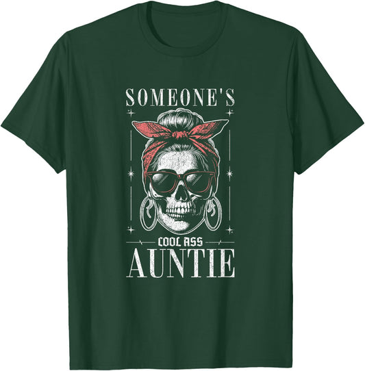 Someone's Cool Ass Auntie Skull Skeleton T-Shirt - T-Shirt | Forest