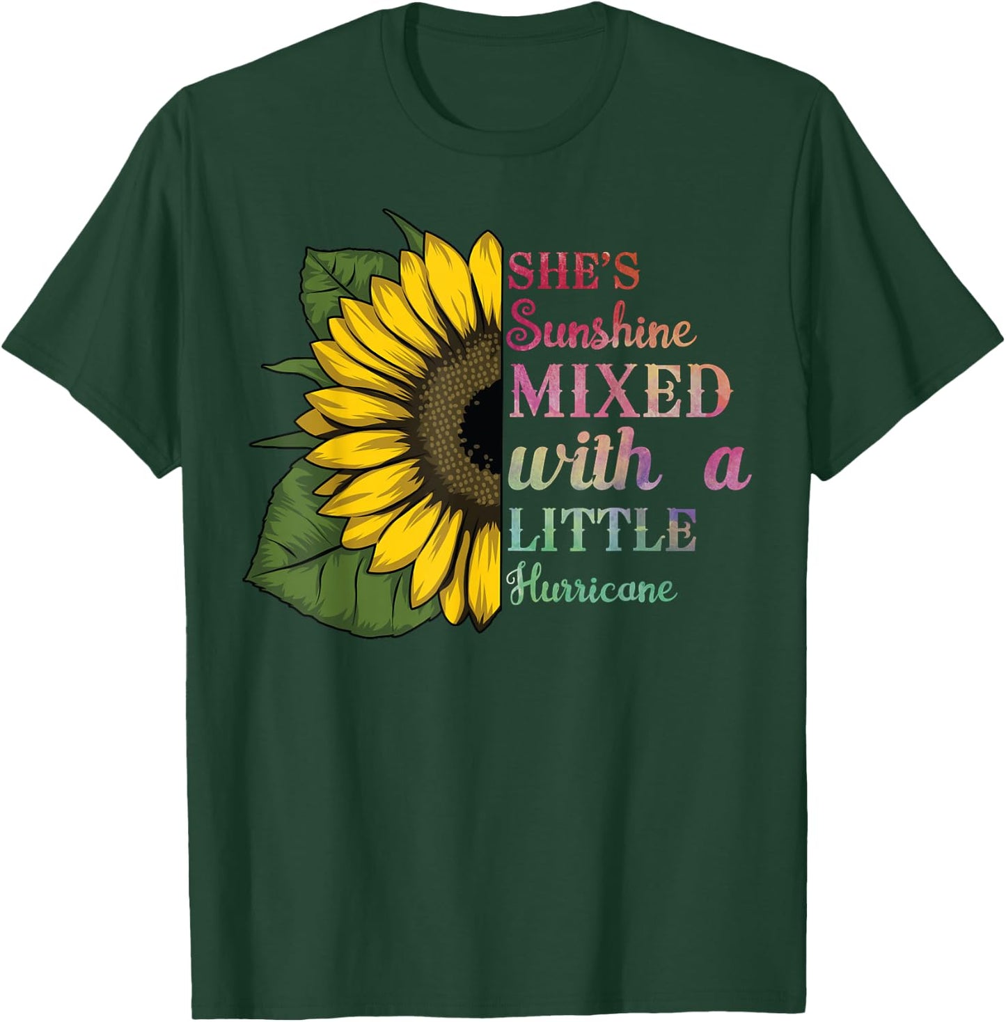 She Is Sunshine Mixed with a Little Hurricane Sunflower Art T-Shirt - T-Shirt | Forest