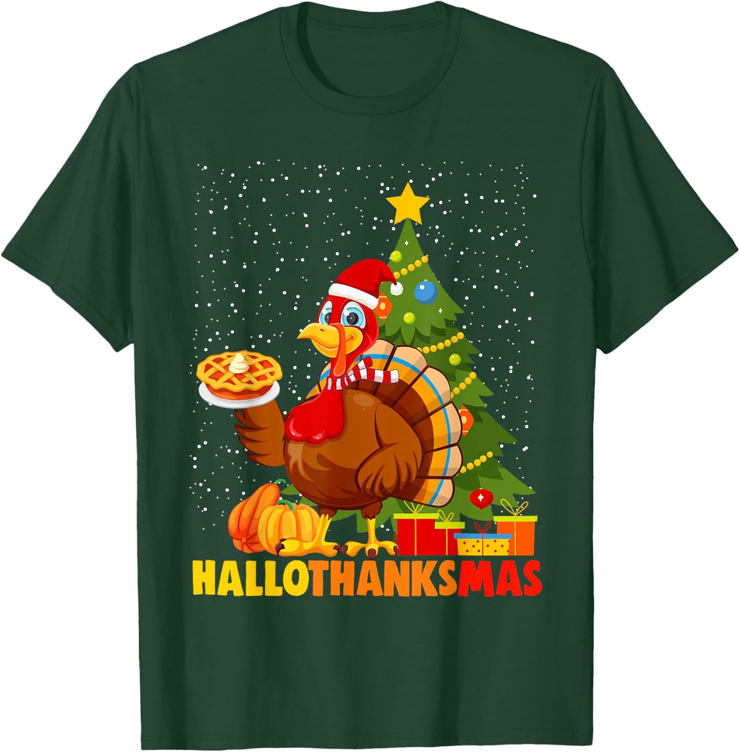 Happy Hallothanksmas Funny Halloween Thanksgiving Christmas T-Shirt - T-Shirt | Forest