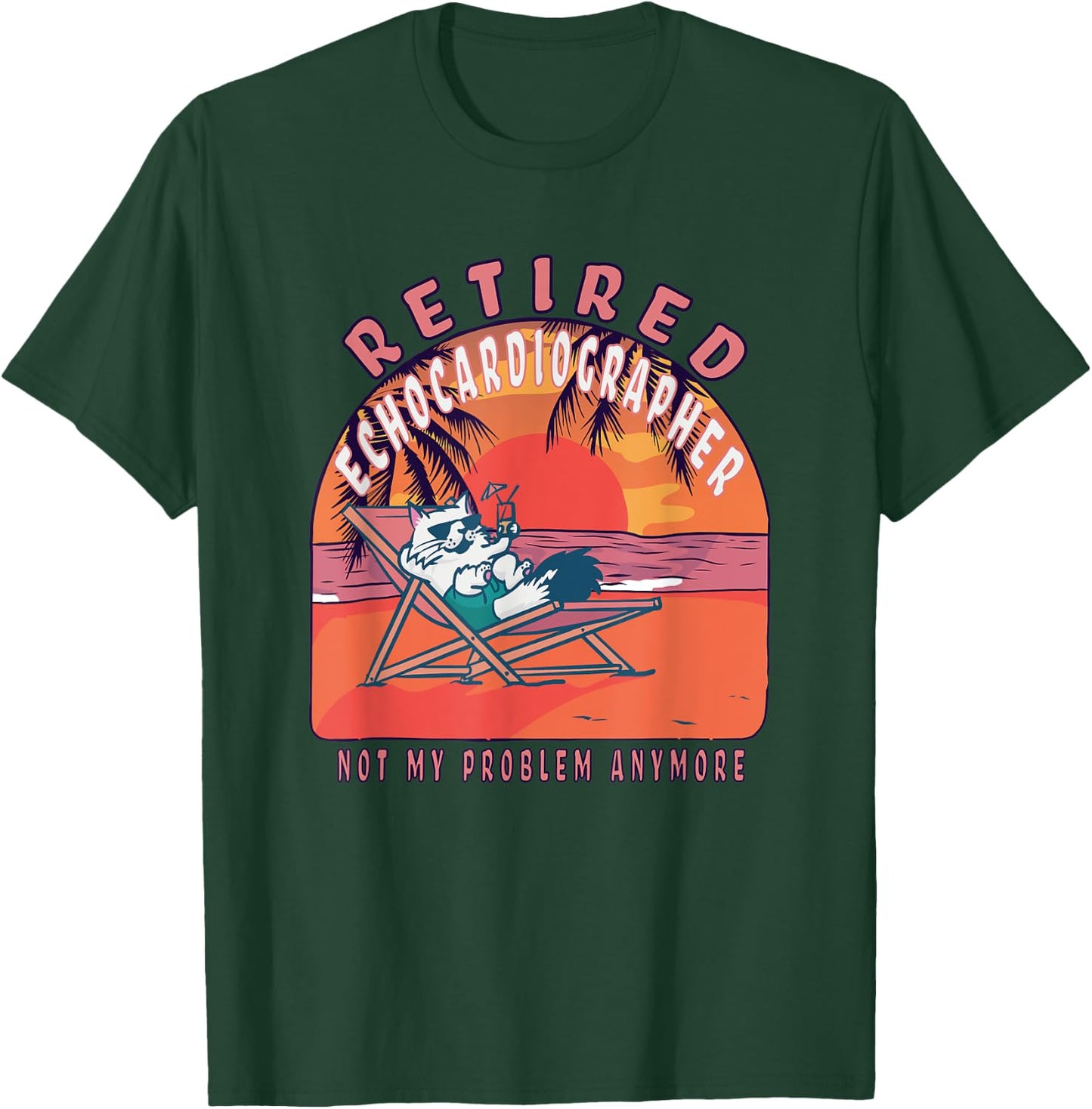Retired Echocardiographer Funny Vintage Retirement T-Shirt - T-Shirt | Forest