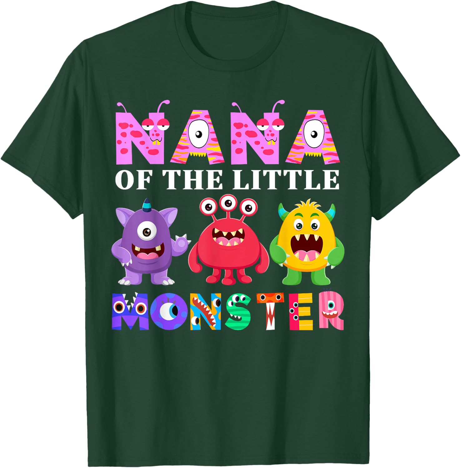 Nana Of The Little Monster Birthday Party Family Monster T-Shirt - T-Shirt | Forest