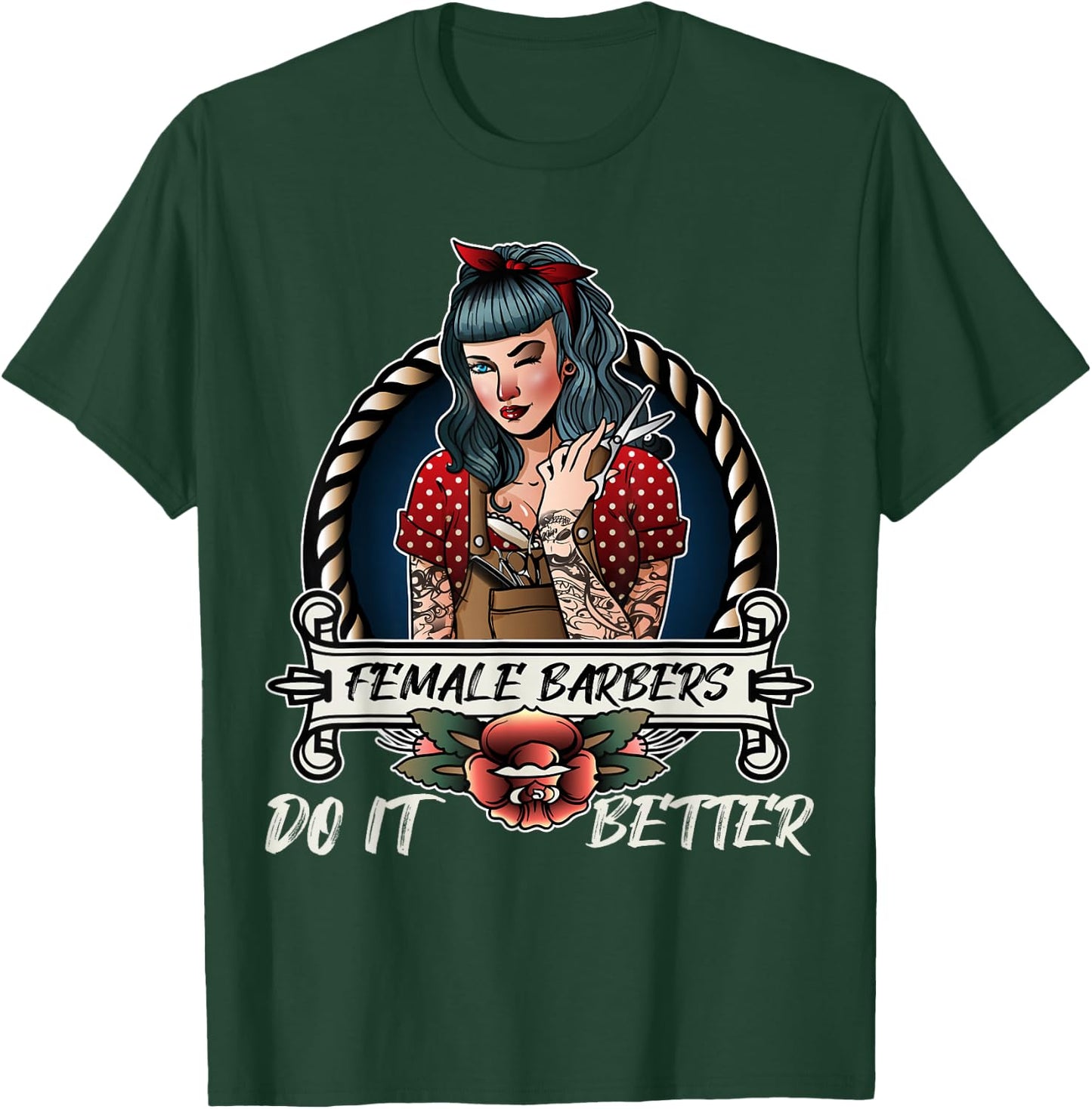 Female Barbers Do It Better Funny Female Hairstylist T-Shirt - T-Shirt | Forest