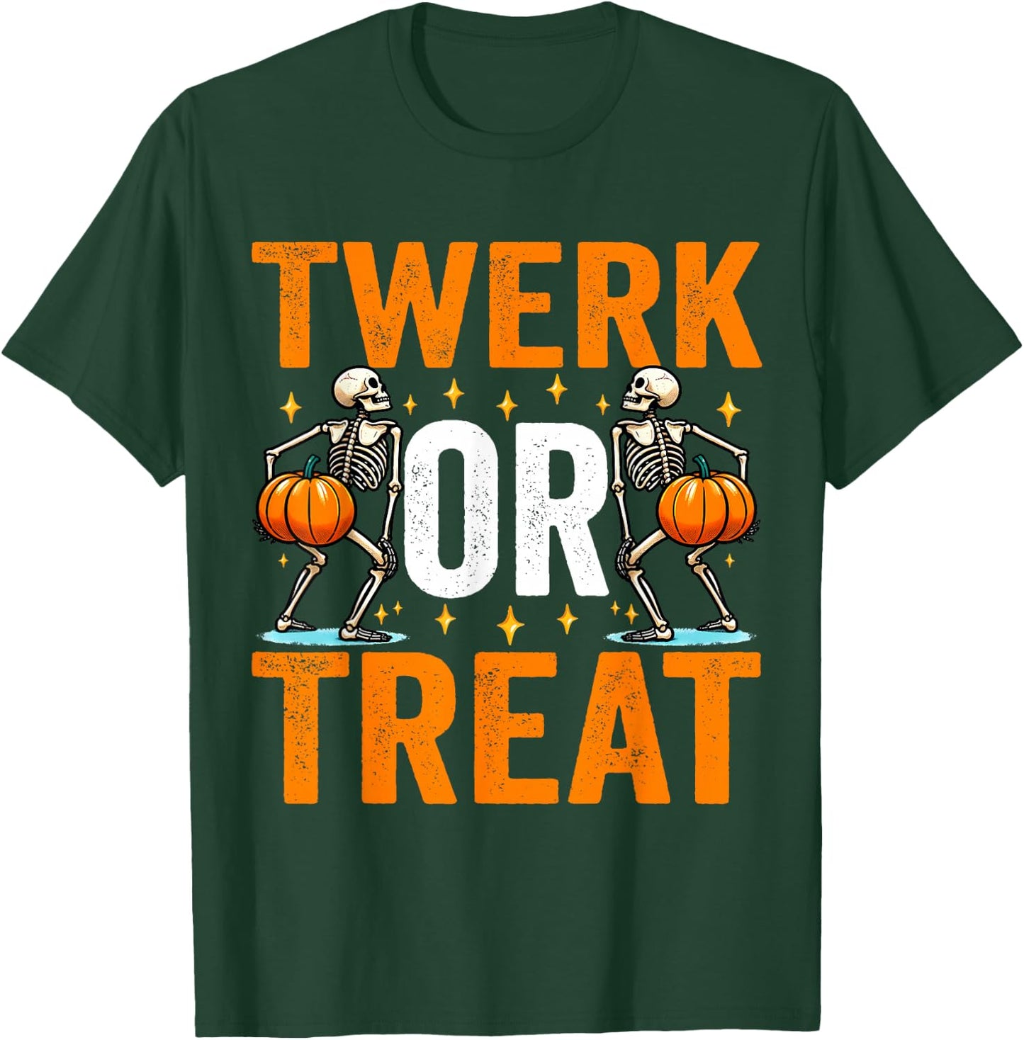Twerk or Treat Funny Halloween Adults Twerking Women Costume T-Shirt - T-Shirt | Forest