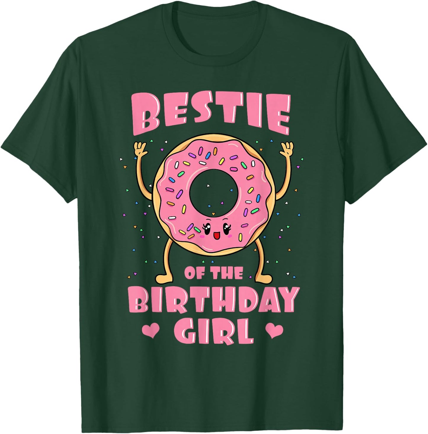 Bestie Of The Birthday Girl Donut Bday Party Bestfriend BFF T-Shirt - T-Shirt | Forest