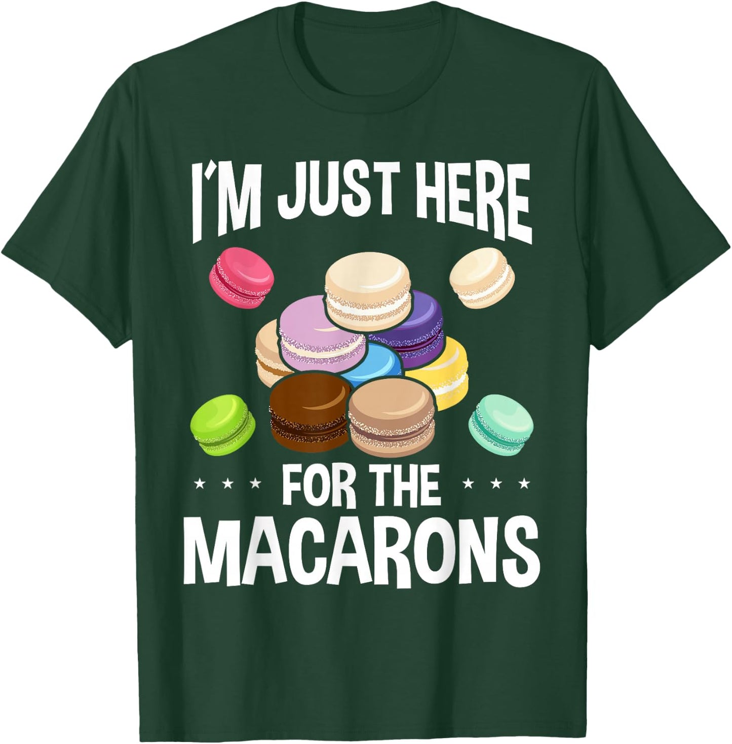 Macaroons Macarron Fans French Baked Macarons Cookie T-Shirt - T-Shirt | Forest