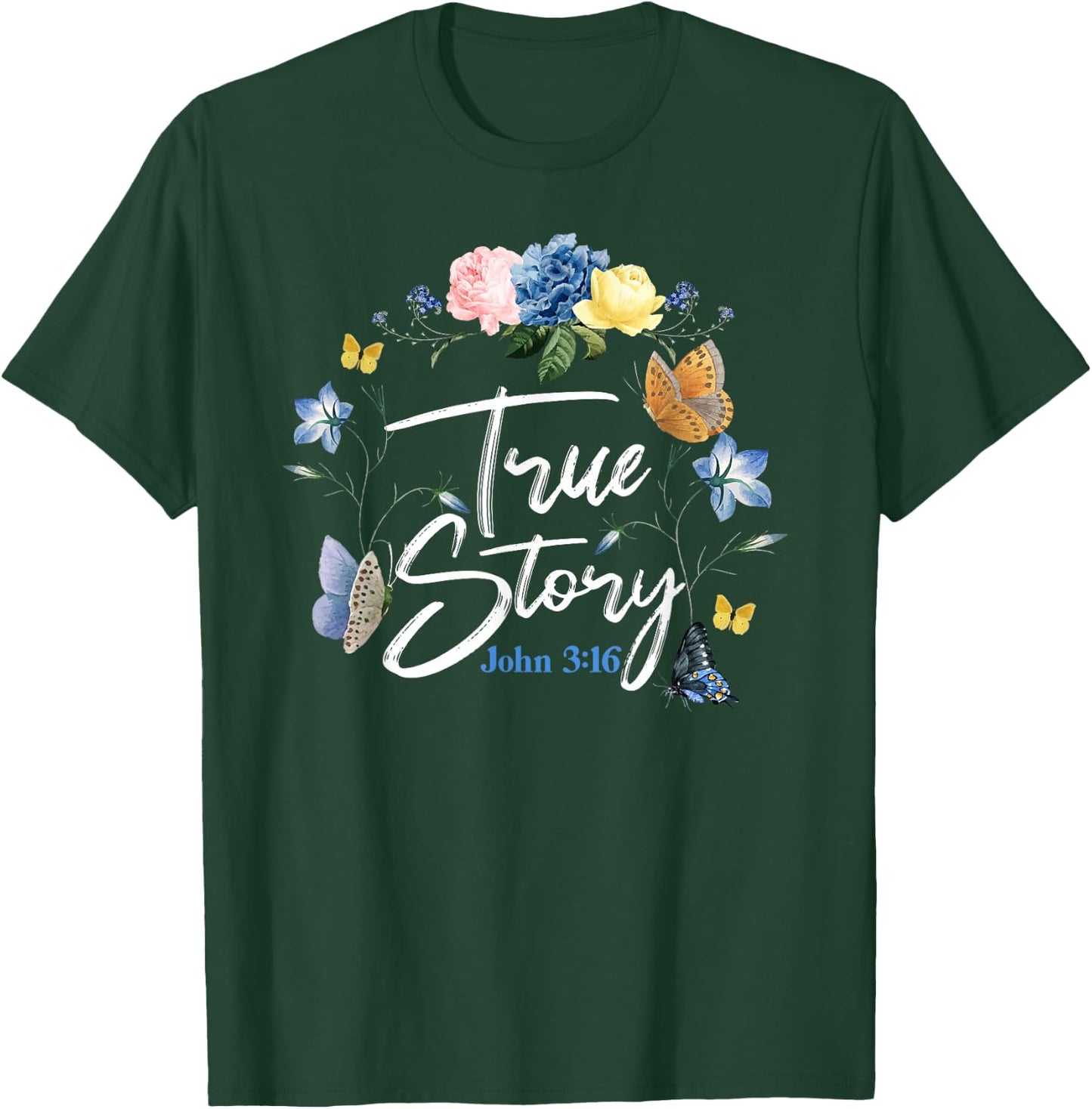 Christian Bible Verse Quote Butterfly Rose Flower John 3:16 T-Shirt - T-Shirt | Forest