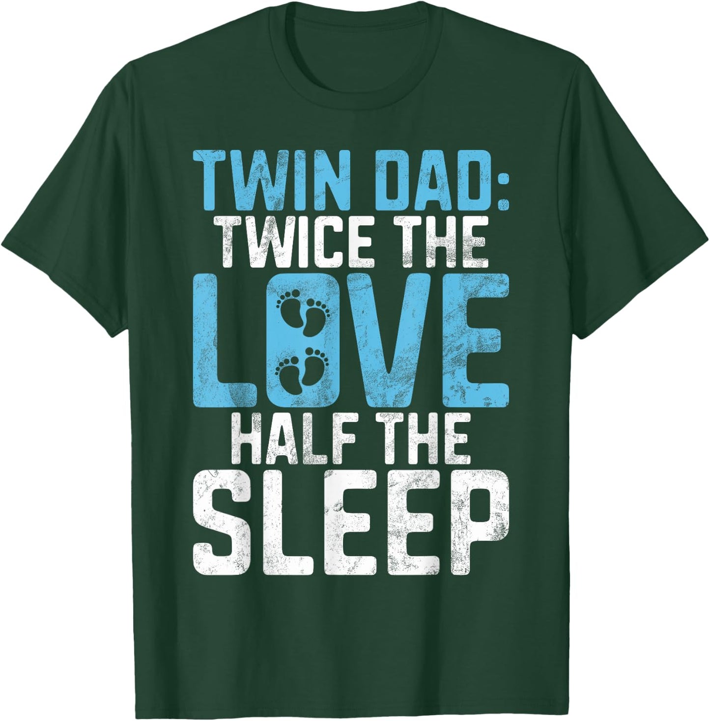 Twice the Love half the Sleep Twin Dad T-Shirt - T-Shirt | Forest