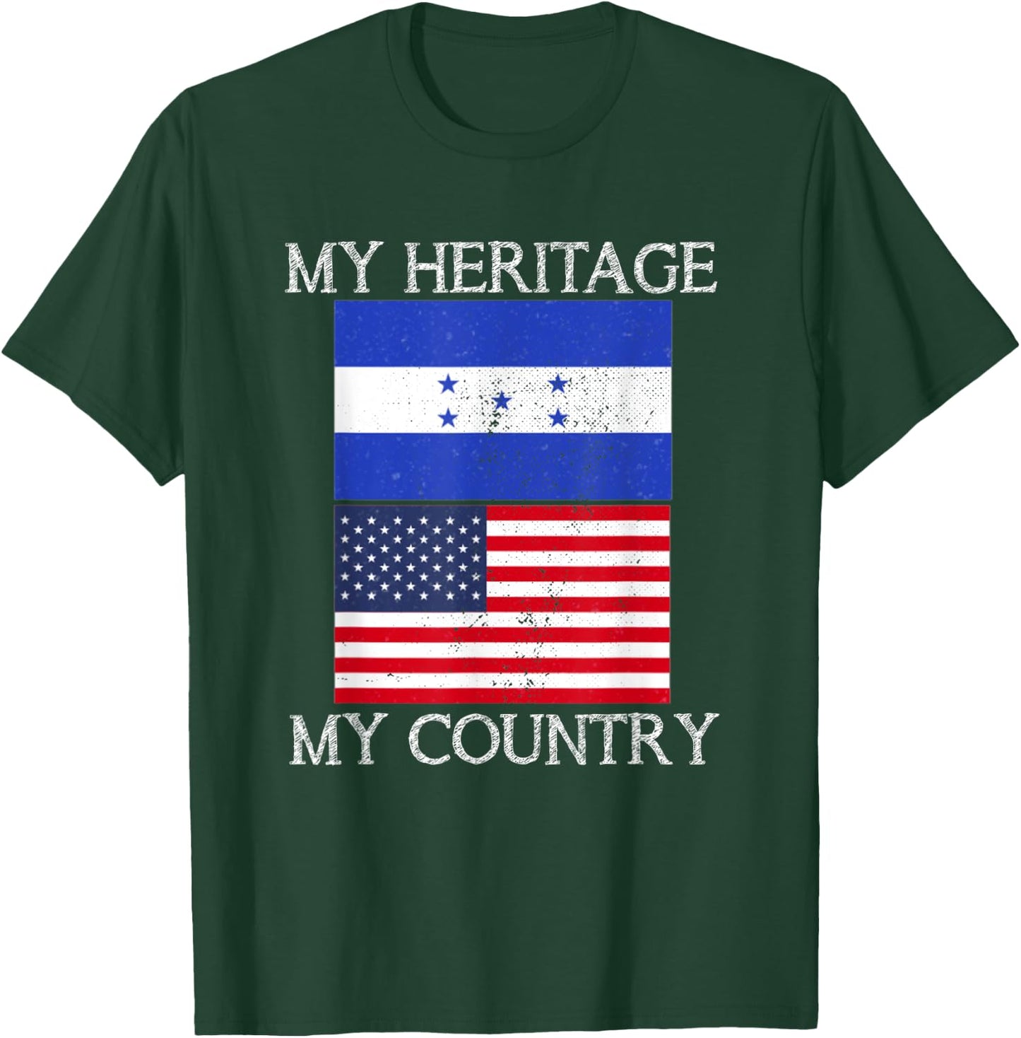 My Heritage My Country Honduran American T-Shirt - T-Shirt | Forest