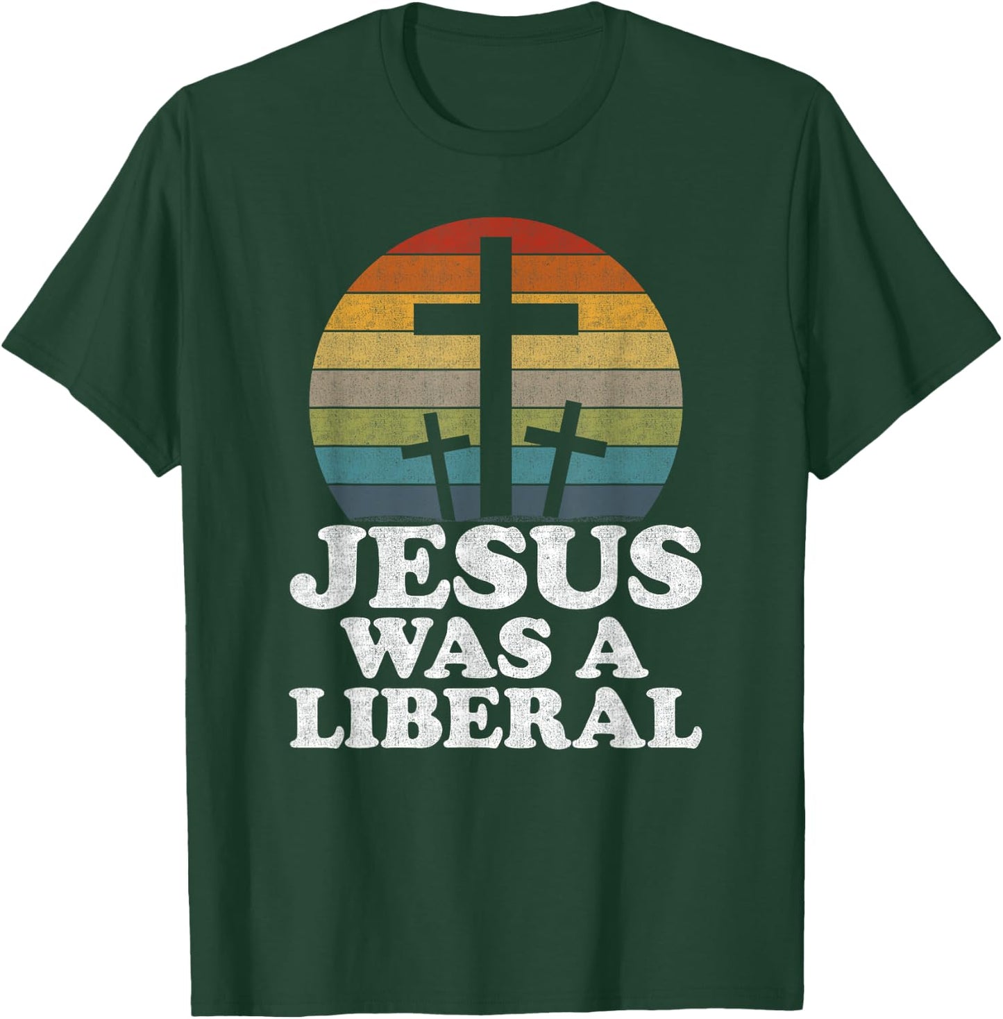 Woke Christian Democrat Jesus Was A Liberal T-Shirt - T-Shirt | Forest