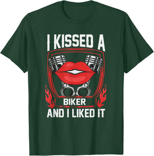I Kissed A Biker And I Liked It Funny Bikers Motorcycling T-Shirt - T-Shirt | Forest