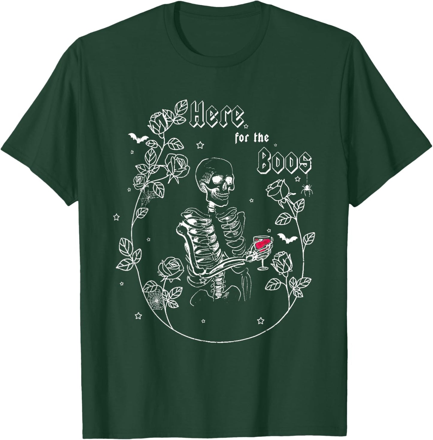 I'm Just Here For The Boos Skeleton Drinking Wine Men Women T-Shirt - T-Shirt | Forest