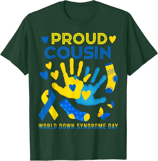 Proud Cousin T21 World Down Syndrome Awareness Day Ribbon T T-Shirt - T-Shirt | Forest