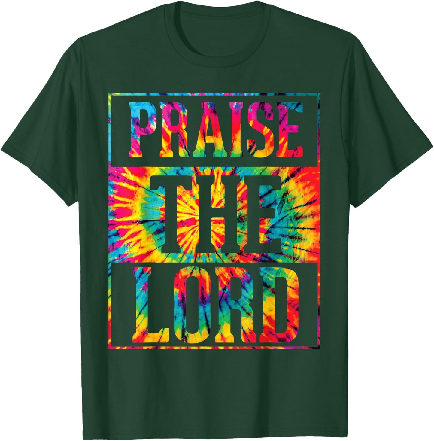 Praise The Lord Christian Faith Tie Dye Cute Christianity T-Shirt - T-Shirt | Forest