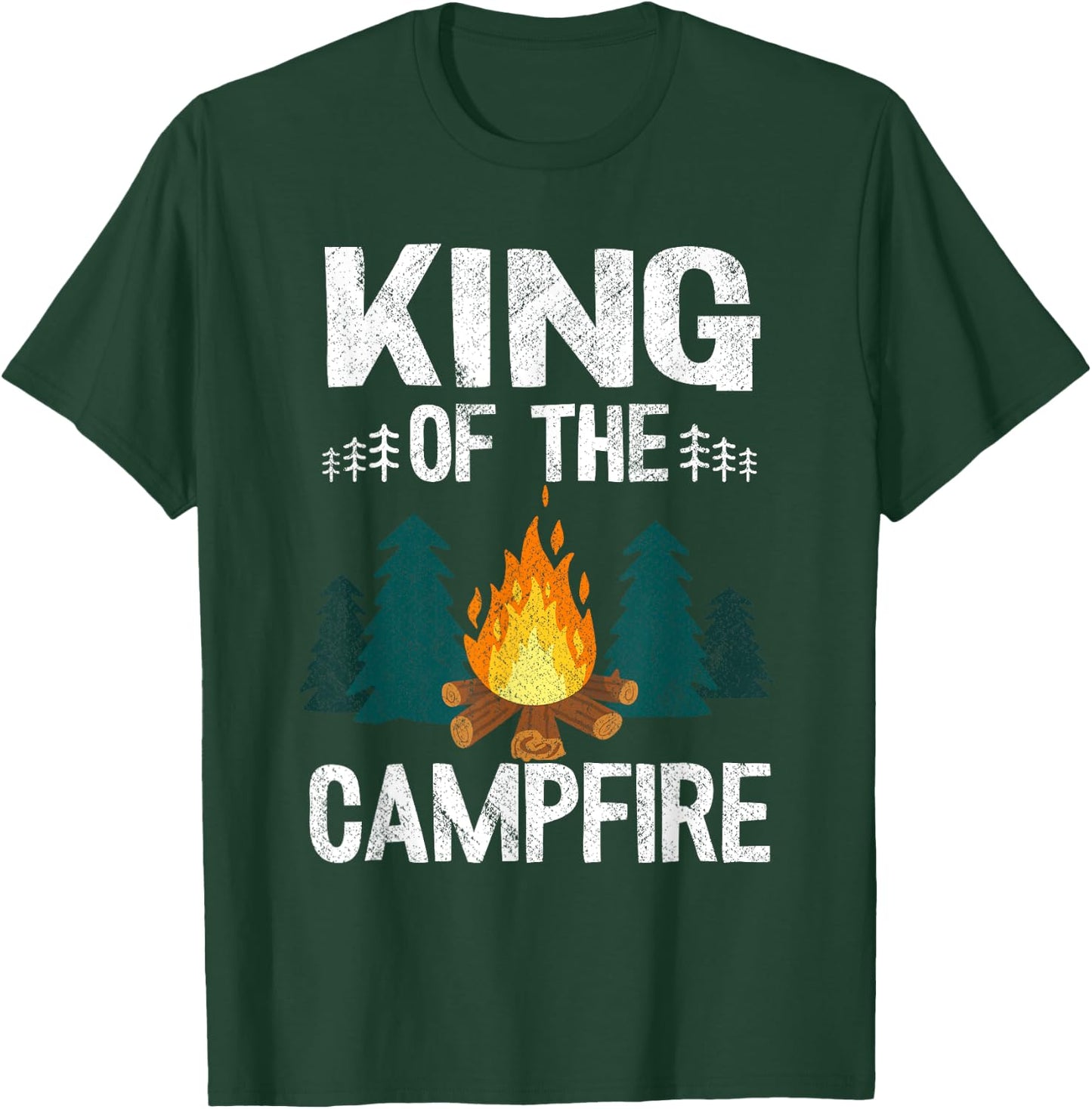 King Of The Campfire Happy Hiking Cousin Camp Funny Camping T-Shirt - T-Shirt | Forest