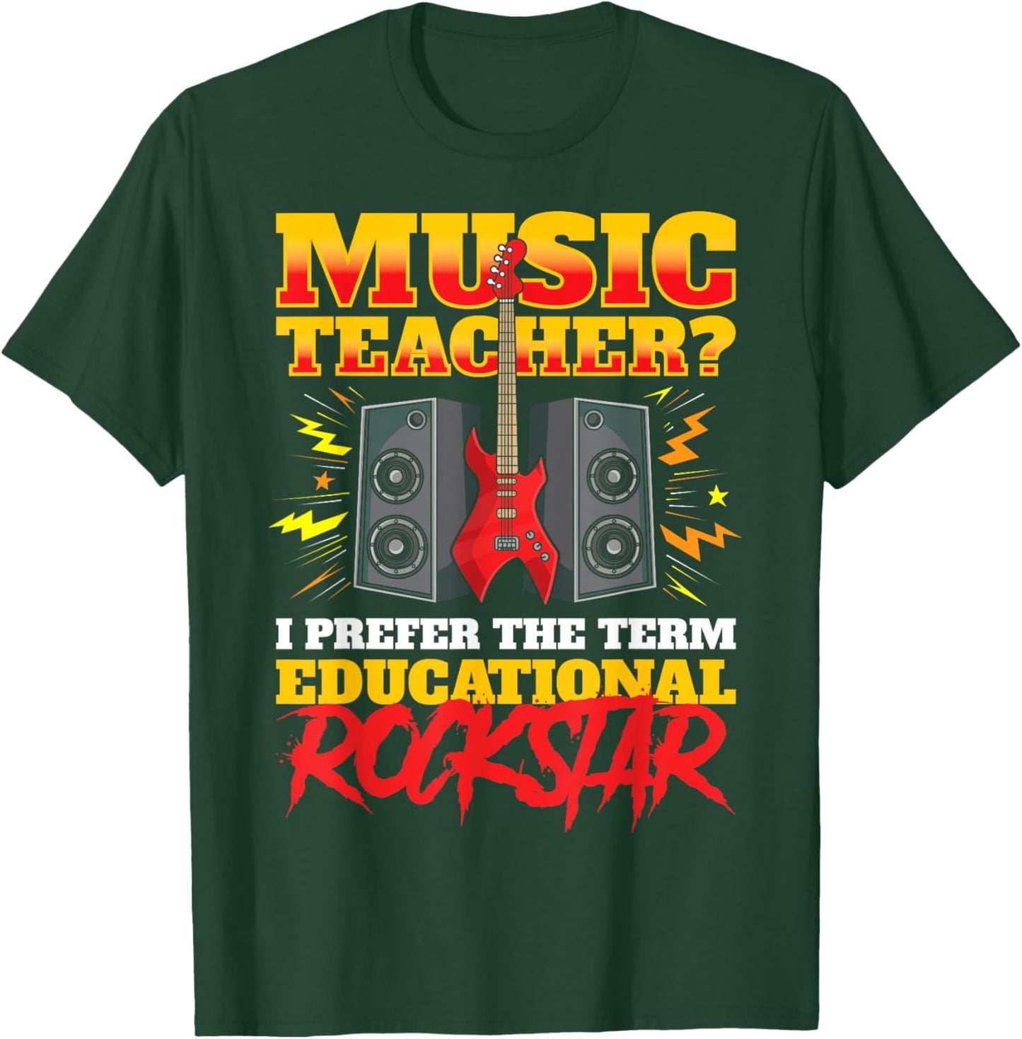 Music Teacher I Prefer The Term Educational Rockstar Women Kids T-Shirt - T-Shirt | Forest