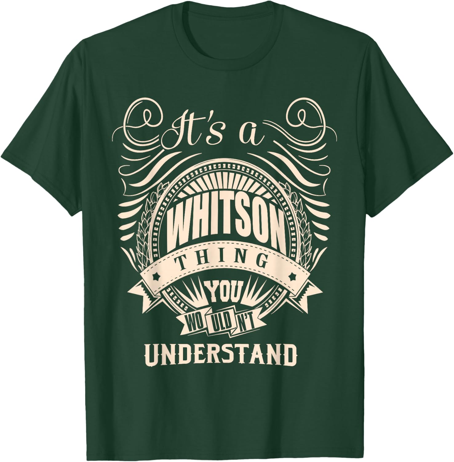 It's a WHITSON Thing You Wouldn't Understand Gifts T-Shirt - T-Shirt | Forest