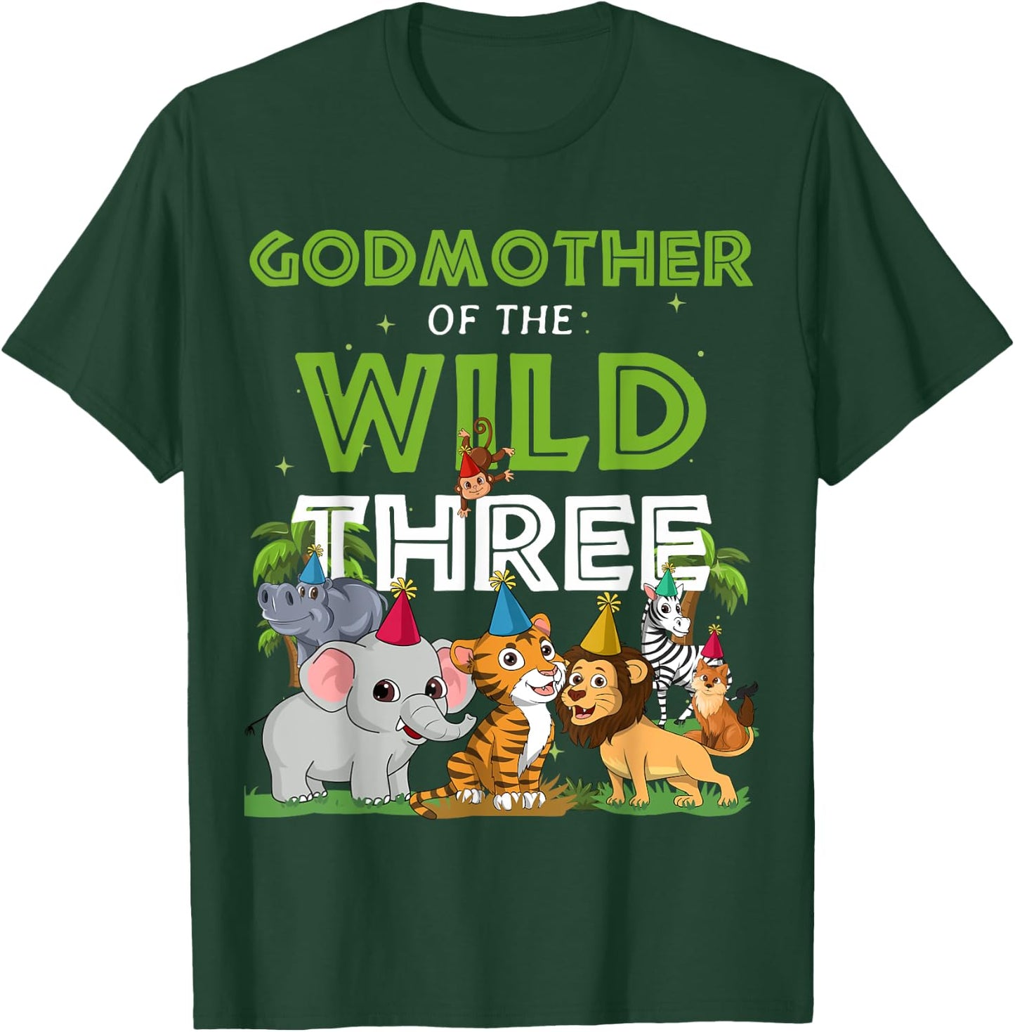 Godmother of the Wild Three Zoo Birthday Safari Jungle Anima T-Shirt - T-Shirt | Forest