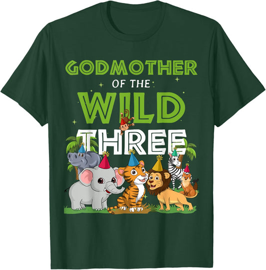 Godmother of the Wild Three Zoo Birthday Safari Jungle Anima T-Shirt - T-Shirt | Forest