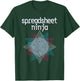 Spreadsheet Ninja. Funny, Nerdy Data Scientist Geek T-Shirt - T-Shirt | Forest