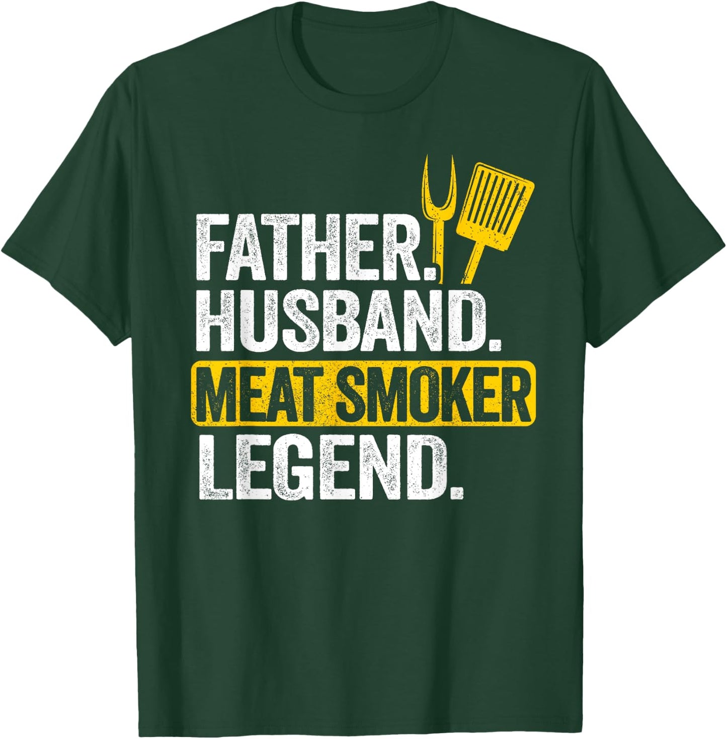 Father Husband Meat Smoker Legend Grilling Dad Meat Smoking T-Shirt - T-Shirt | Forest