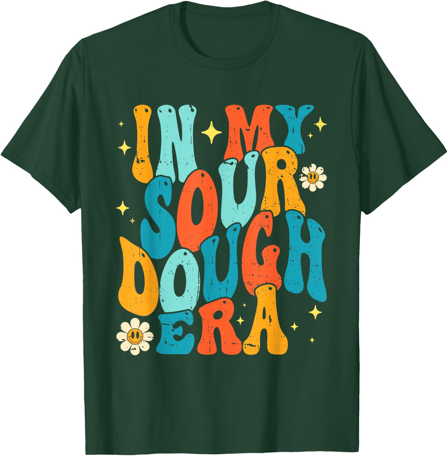 In My Bread Making Era Bread Baking Sourdough Enthusiast T-Shirt - T-Shirt | Forest