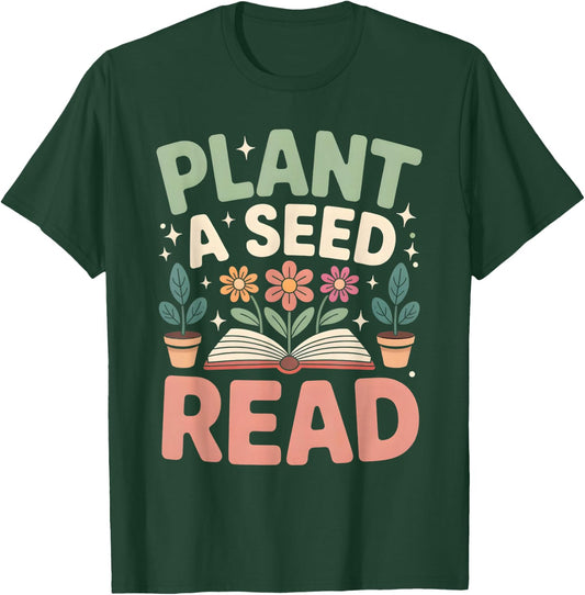 Plant A Seed Read 2026 Summer Reading Floral Librarian Books T-Shirt - T-Shirt | Forest