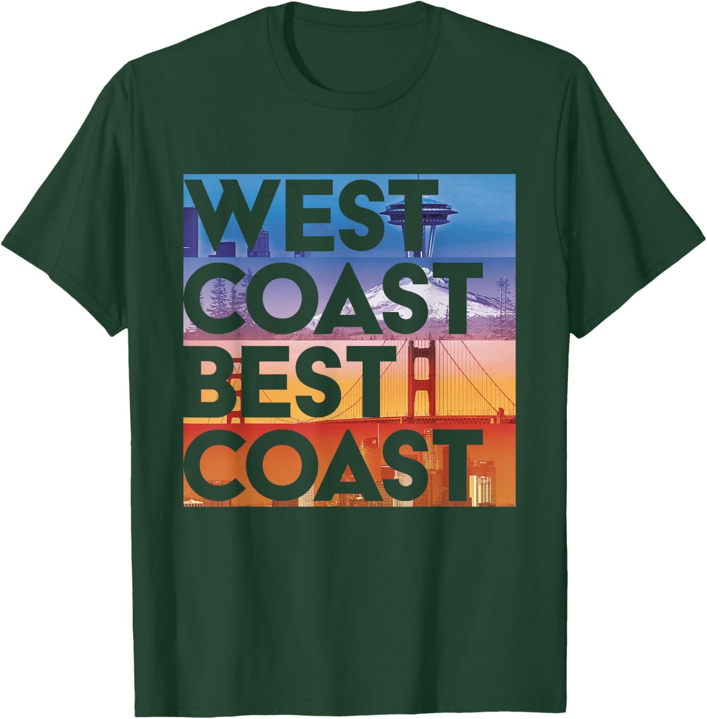 West Coast Best Coast | SEA/PO/SF/LA Graphic T-Shirt - T-Shirt | Forest
